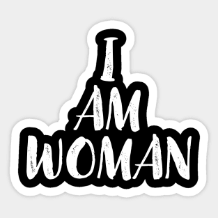 I Am Woman Sticker